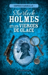 Sherlock Holmes et les vierges de glaces