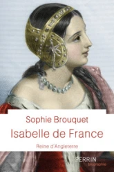 Isabelle de France : Reine d'Angleterre