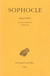 Tragédies I : Les Trachiniennes - Antigone