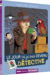 Le jour où je suis devenu détective