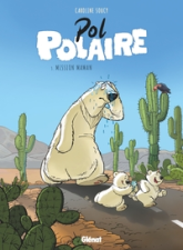 Pol Polaire, tome 3 : Mission Maman