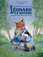 Les Géniales Inventions de Léonard le renard: Un pour tous, tous pour Zélie