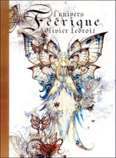 L'univers féerique d'Olivier Ledroit, tome 1