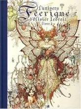 L'univers féerique d'Olivier Ledroit, tome 2