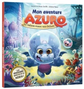 Mon aventure Azuro : Le trésor perdu des océans
