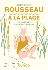 Rousseau à la plage : Le Naturel dans un transat