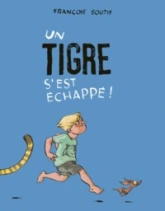 Un tigre s'est échappé !