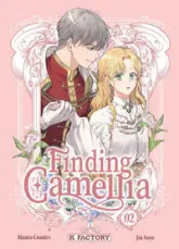 Finding Camellia - Tome 2
