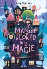 La Maison à l'orée de la magie