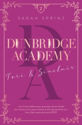 Dunbridge Academy, tome 2 : Tori & Sinclair