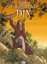 Ils étaient dix, tome 5 : Omertà