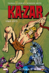 Ka-Zar - Intégrale, tome 1 : 1969-1973
