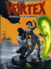 Vortex : Tess Wood & Campbell, tome 6