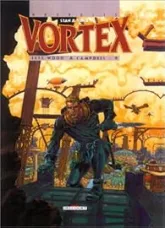 Vortex, tome 9