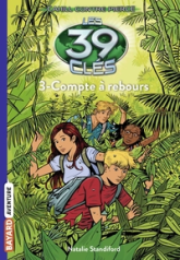 Les 39 clés - Cahill contre Pierce, tome 3 : Compte à rebours