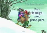 Dans la neige avec grand-père