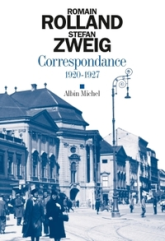 Correspondance - 1920-1927 : Stefan Zweig / Romain Rolland