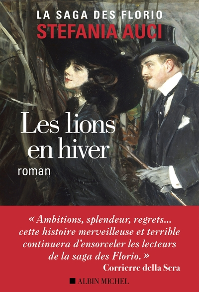 La saga des Florio, tome 3 : Les lions en hiver