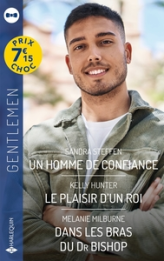 Un homme de confiance - Le plaisir d'un roi - Dans les bras du Dr Bishop