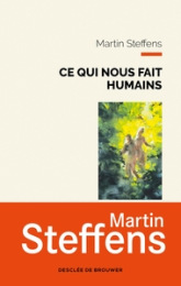 Ce qui nous fait humain