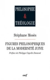 Figures philosophiques de la modernité juive