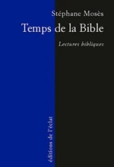 TEMPS DE LA BIBLE - LECTURES BIBLIQUES
