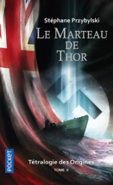 La Tétralogie des Origines, tome 2 : Le marteau de Thor