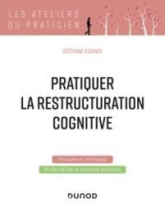 Pratiquer la restructuration cognitive/ABANDON