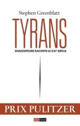 Tyrans - Shakespeare raconte le XXIe siècle