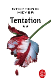 Twilight, tome 2 : Tentation