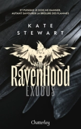 The Ravenhood, tome 2 : Exodus