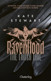 The Ravenhood, tome 3 : The Finish Line