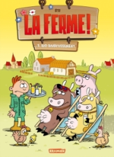 La ferme ! Tome 1 : Bio-divertissement