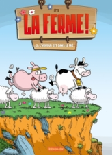 La ferme ! Tome 2 : L'humour est dans le pré
