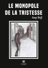 Le monopole de la tristesse