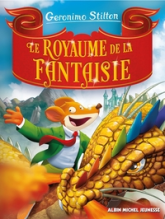 Le Royaume de la Fantaisie, tome 1