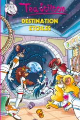 Téa Sisters, Tome 8 : Destination étoiles
