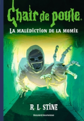 Chair de poule, tome 1 : La Malédiction de la momie