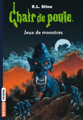 Chair de poule, tome 36 : Jeux de monstres