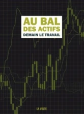 Au bal des actifs : Demain le travail