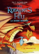 Les royaumes de feu, tome 1 : La prophétie (BD)