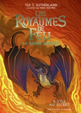 Les royaumes de feu, tome 4 : L'île au secret (BD)