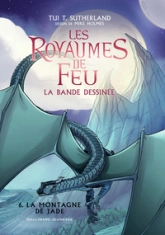 Les Royaumes de Feu, tome 6 : La montagne de Jade
