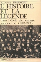 L'Histoire et la légende dans l'école élémentaire victorienne