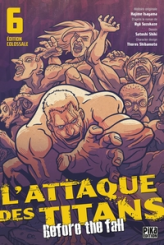 L'Attaque des Titans Before the Fall - Edition Colossale, tome 5