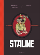 La véritable histoire vraie, tome 7 : Joseph Staline