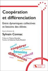 Coopération et différenciation: Entre dynamiques collectives et besoin des élèves
