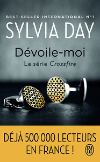 Crossfire, tome 1 : Dévoile-moi