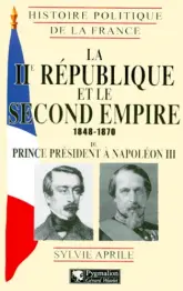 La IIe République et le Second Empire, 1848-1870
