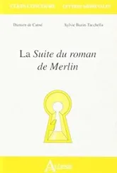 La Suite du roman de Merlin